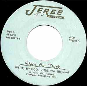 Steal The Dark - West, By God, Virginia (Reprise)