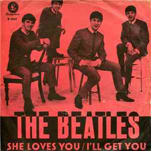 The Beatles - She Loves You / I'll Get You