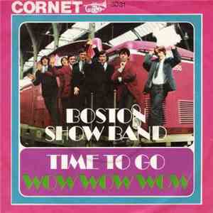 The Boston Show Band - Time To Go
