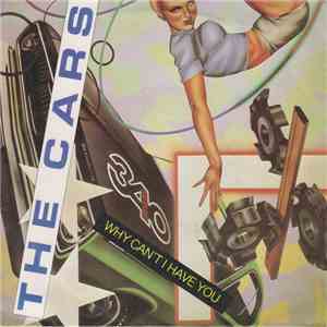 The Cars - Why Can't I Have You
