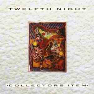 Twelfth Night - Collectors Item