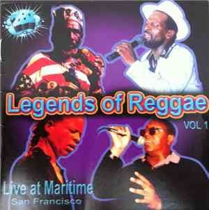 Various - Legends Of Reggae Live At Maritime San Francisco