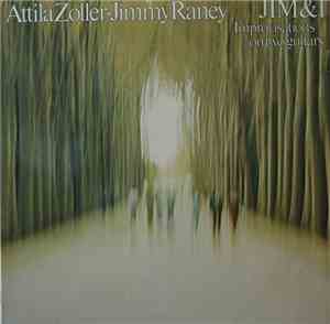 Attila Zoller • Jimmy Raney - Jim & I