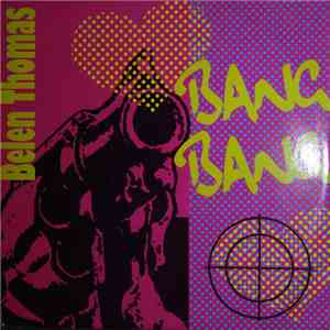 Belen Thomas - Bang Bang
