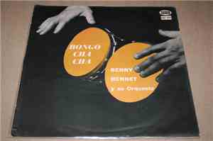 Benny Bennet y Su Orquestra - Bongo Cha Cha