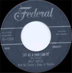 Billy Gayles - Sad As A Man Can Be / Just One More Time