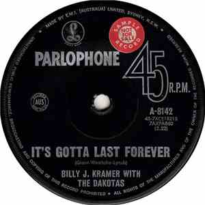 Billy J. Kramer With The Dakotas - It's Gotta Last Forever / Don't You Do It No More
