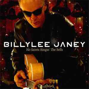 Billylee Janey - No Saints Ringin` The Bells