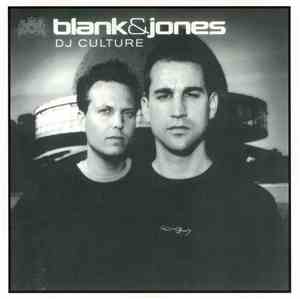 Blank & Jones - DJ Culture
