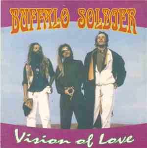 Buffalo Soldier  - Vision Of Love