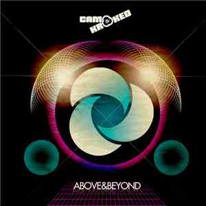 Camo & Krooked - Above & Beyond