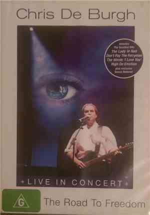 Chris De Burgh - The Road To Freedom - Live In Concert