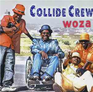 Collide Crew - Woza