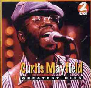 Curtis Mayfield - Greatest Hits