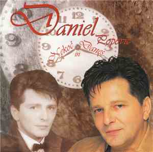 Daniel  - Nekoč In Danes