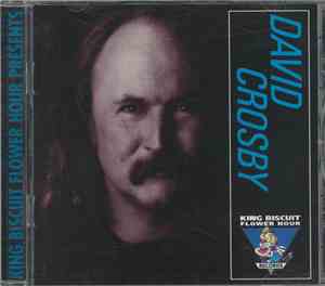 David Crosby - King Biscuit Flower Hour Presents