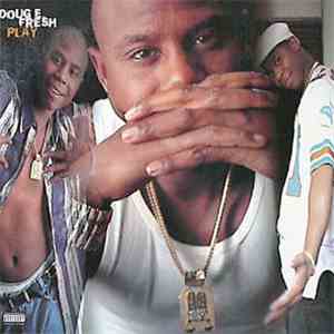 Doug E. Fresh - Play