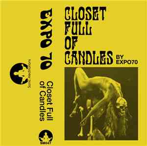 Expo 70 - Closet Full Of Candles