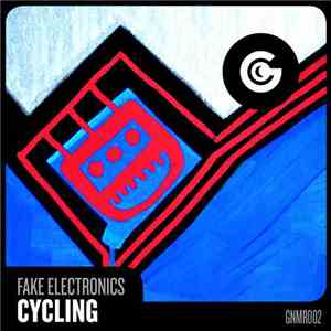 Fake Electronics - Cycling
