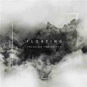 Focus On The Breath - Floating