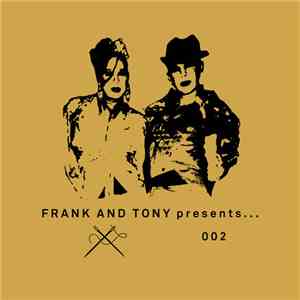 Frank And Tony - Presents 002