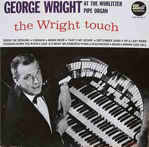 George Wright  - The Wright Touch