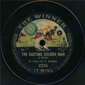 H. Cove And T. Jackson - The Ragtime Soldier Man / Ragtime Cowboy Joe