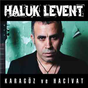 Haluk Levent - Karagöz Ve Hacivat