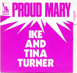 Ike & Tina Turner - Proud Mary