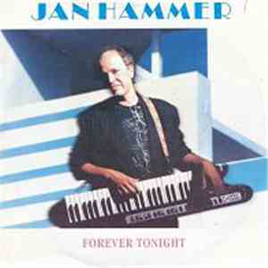 Jan Hammer - Forever Tonight