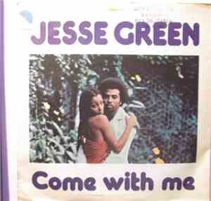Jesse Green - Come With Me