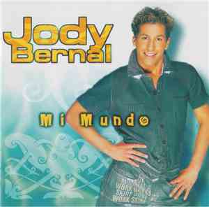 Jody Bernal - Mi Mundo
