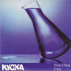 Kyoka  - Throw It Away