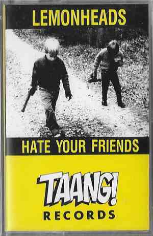 Lemonheads - Hate Your Friends