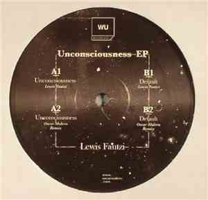 Lewis Fautzi - Unconsciousness EP