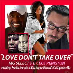 MG Select Ft. CeCe Peniston - Love Don't Take Over