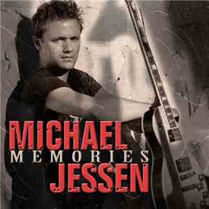 Michael Jessen  - Memories