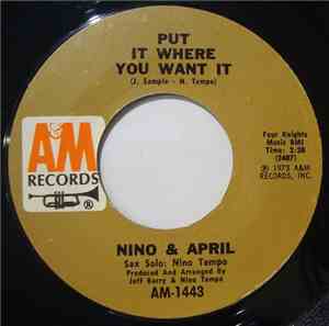 Nino & April - Put It Where You Want It