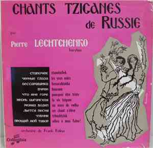 Pierre Lechtchenko - Chants Tziganes De Russie