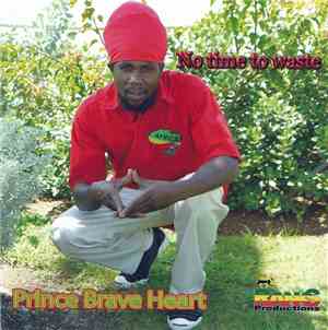 Prince Brave Heart - No Time To Waste