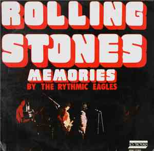Rythmic Eagles - Rolling Stones Memories