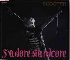 Scooter - J'adore Hardcore