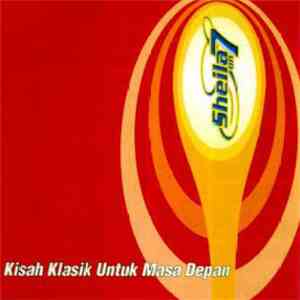 Sheila On 7 - Kisah Klasik Untuk Masa Depan