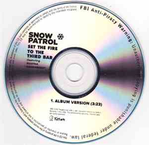 Snow Patrol Feat. Martha Wainwright - Set The Fire To The Third Bar