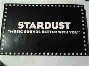 Stardust - Music Sounds Better With You