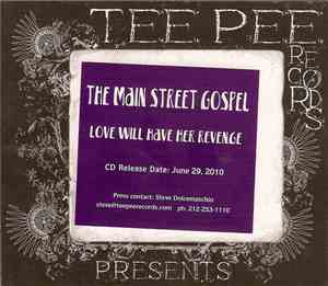 The Main Street Gospel - Love Will Have Her Revenge