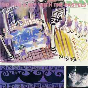 The Pastels - Up For A Bit With The Pastels