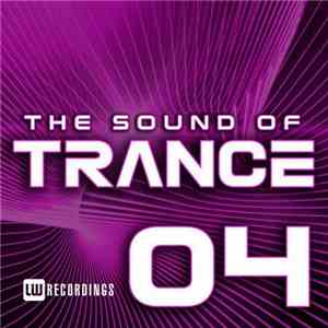 Various - The Sound Of Trance 04