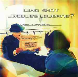 Various - Who Shot Jacques Laverne? Volume 2