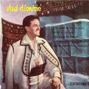 Vlad Dionisie - Cînd Eram În Sat La Mine